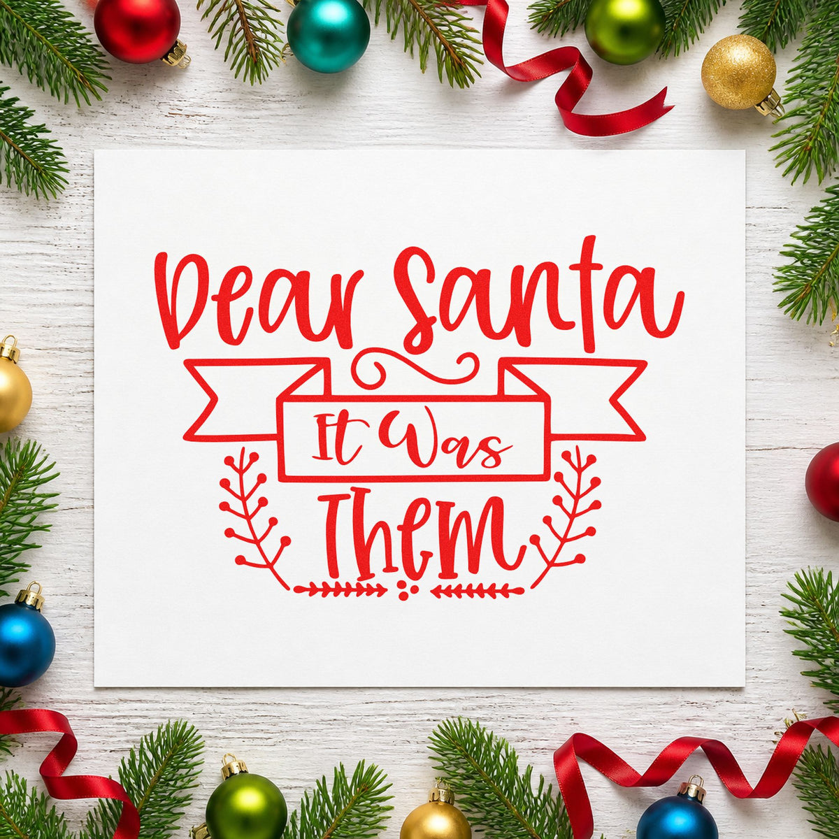 Dear Santa It Was Them Stamp – PSI Pre-Inked in use 7