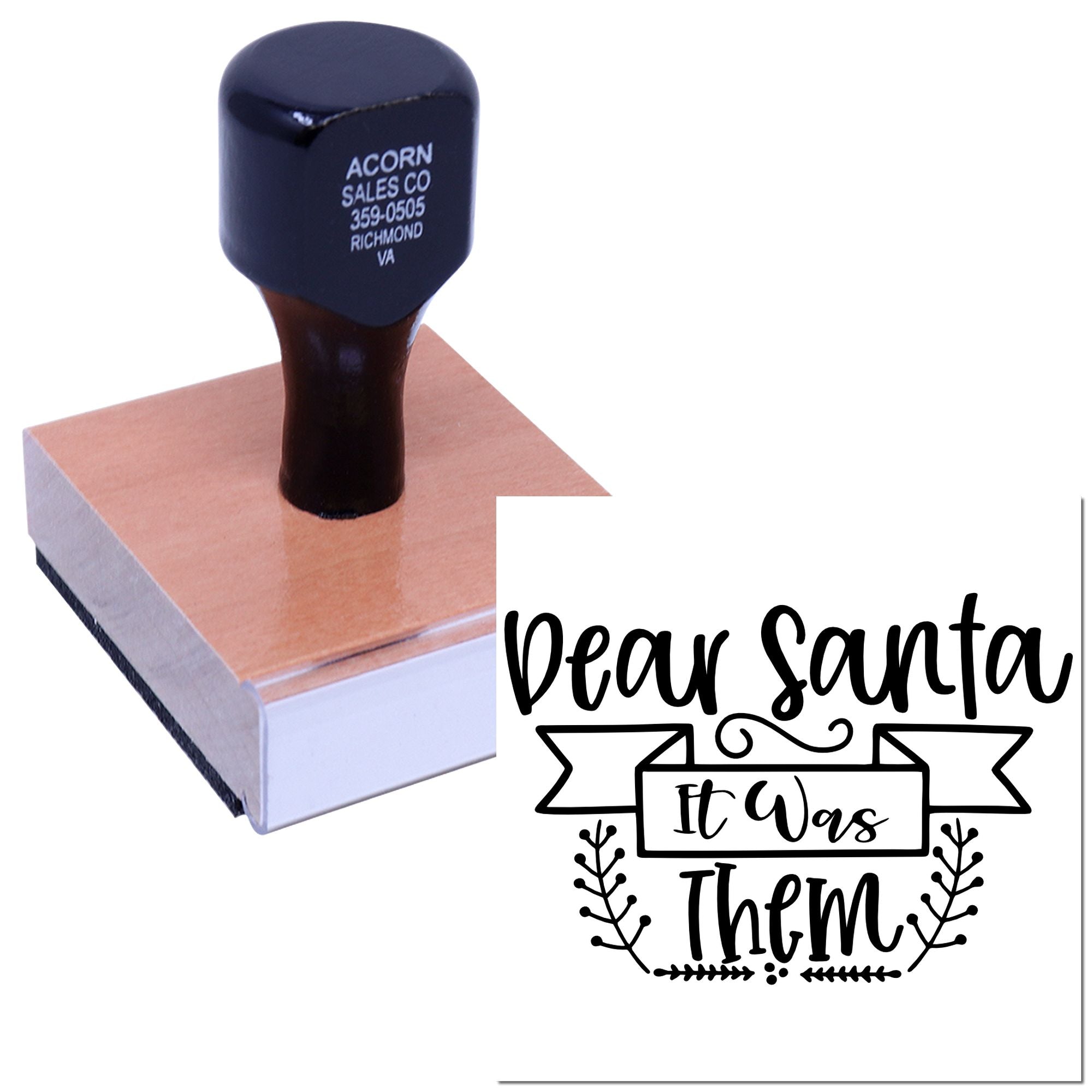 Custom rubber stamp with Dear Santa It Was Them holiday design for festive Christmas cards, notes, and gift packaging.
