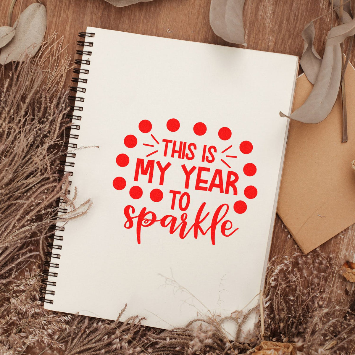 Rubber stamp impression reading This Is My Year to Sparkle on a journal page, ideal for planner, craft, and DIY projects.