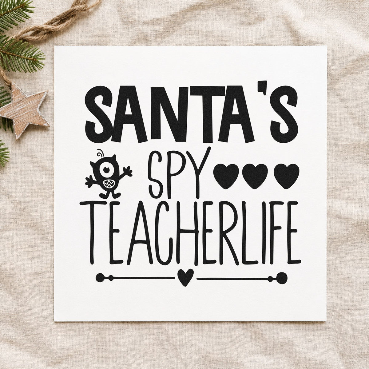Santa's Spy Teacher Life rubber stamp printed in black ink, ready for watchful face cards and similar paper crafts.