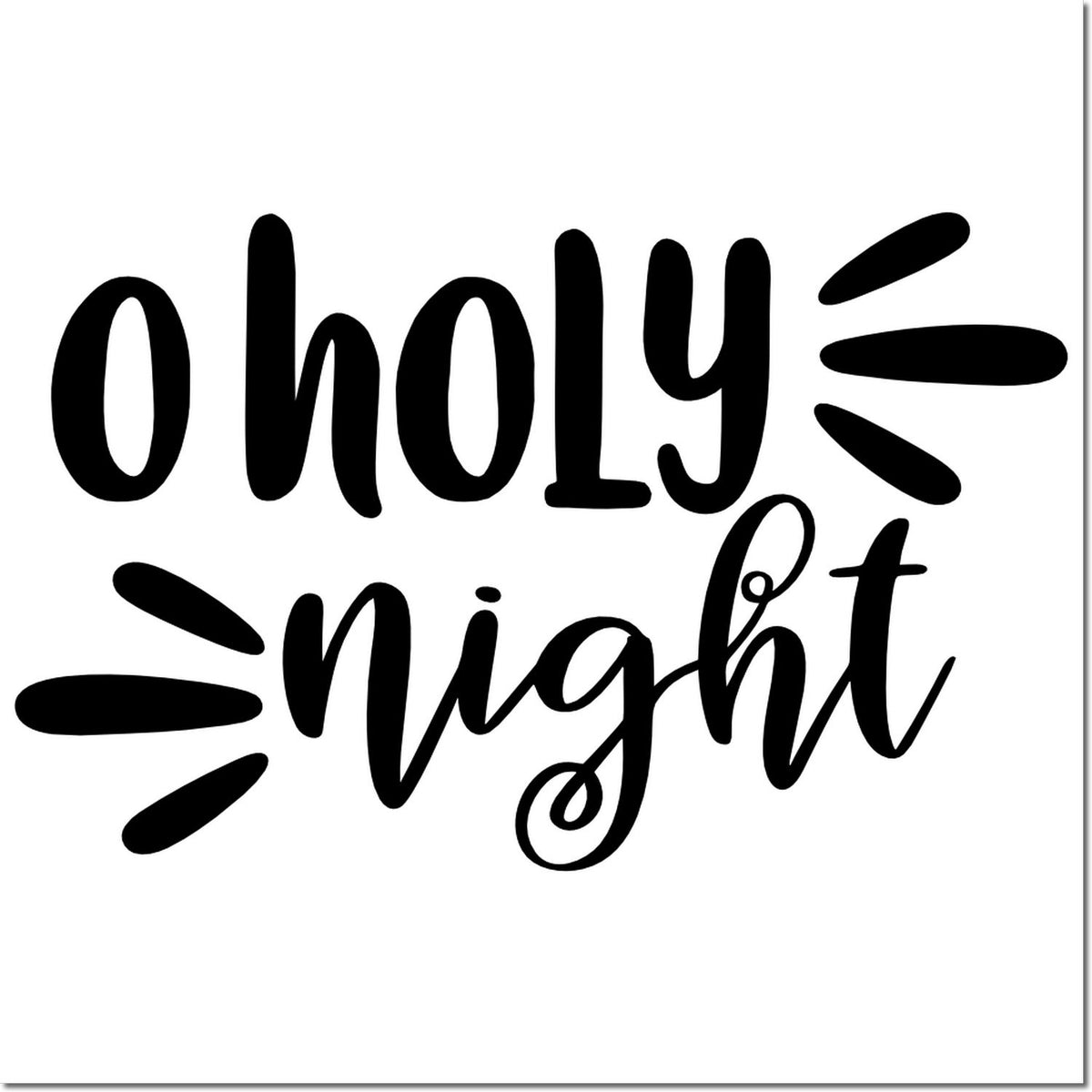 O Holy Night Christmas rubber stamp design with decorative script, ideal for holiday cards and festive crafts.