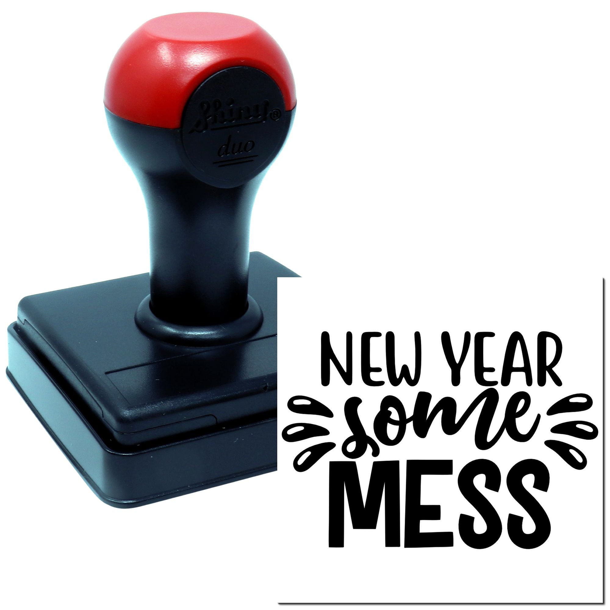 Self-inking rubber stamp with New Year Same Mess design for humorous holiday cards, crafts, and stationery.
