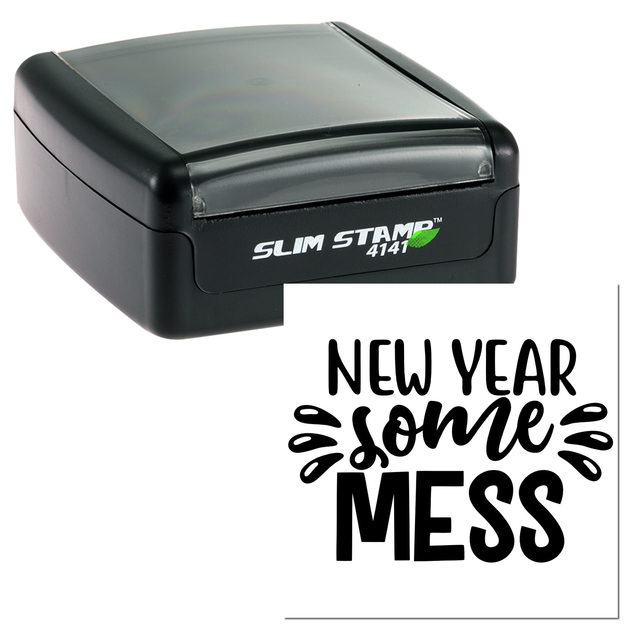 Slim Stamp 4141 self-inking rubber stamp with New Year Same Mess custom imprint for office and craft use.
