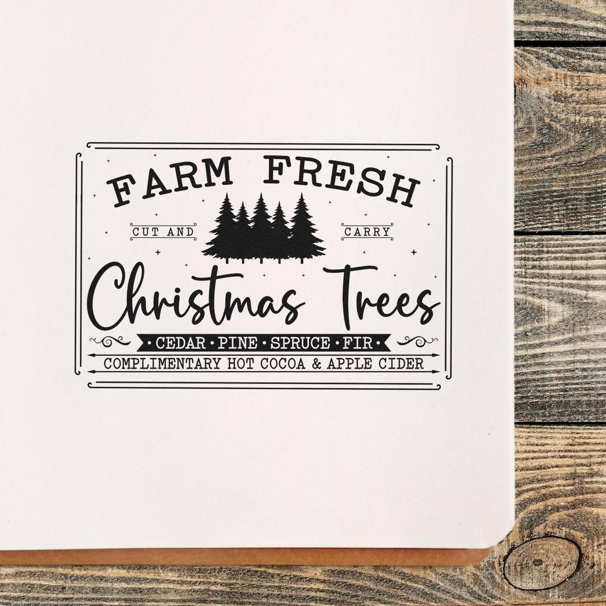 Farm Fresh Christmas Trees rubber stamp design with pine tree graphic, cut and carry text, and cedar, pine, spruce, fir details.