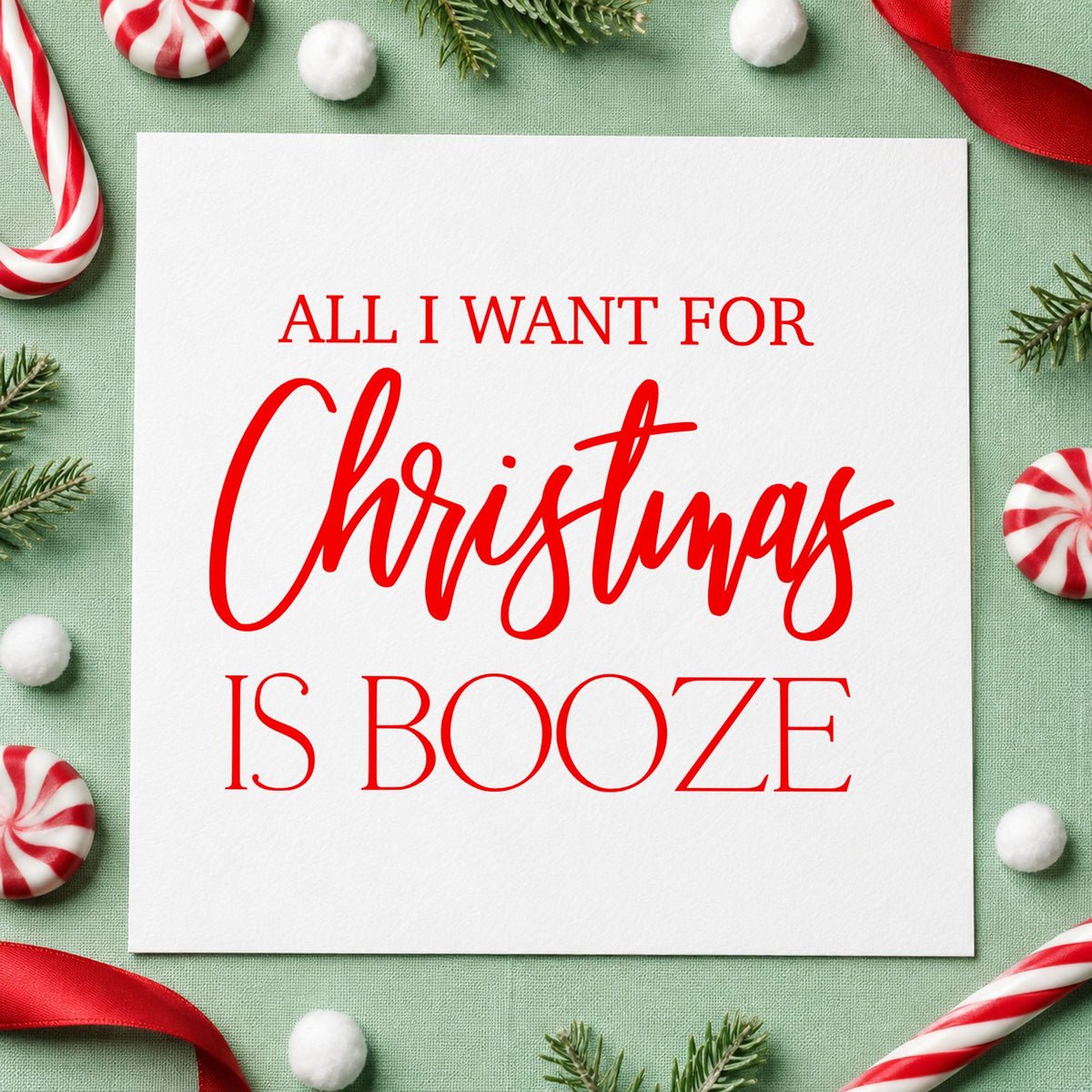 All I Want Christmas Booze rubber stamp shown in red ink, stamped for projects such as shelf row labels.