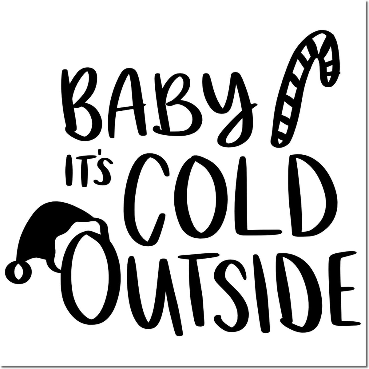 Baby Its Cold Outside holiday rubber stamp design with Santa hat and candy cane accents for winter cards and crafts.