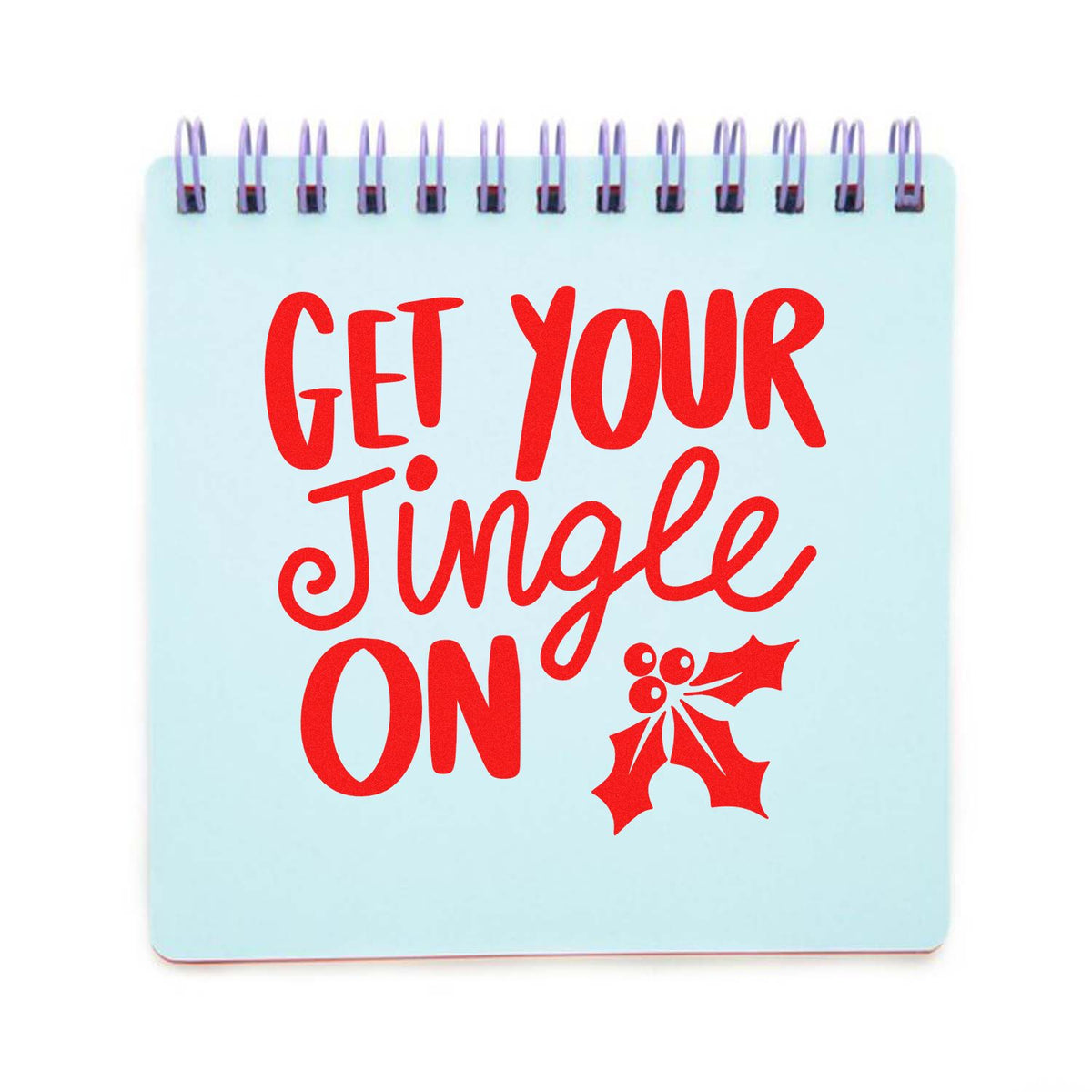 Get Your Jingle On Holly rubber stamp shown in red ink, stamped for projects such as event album page.