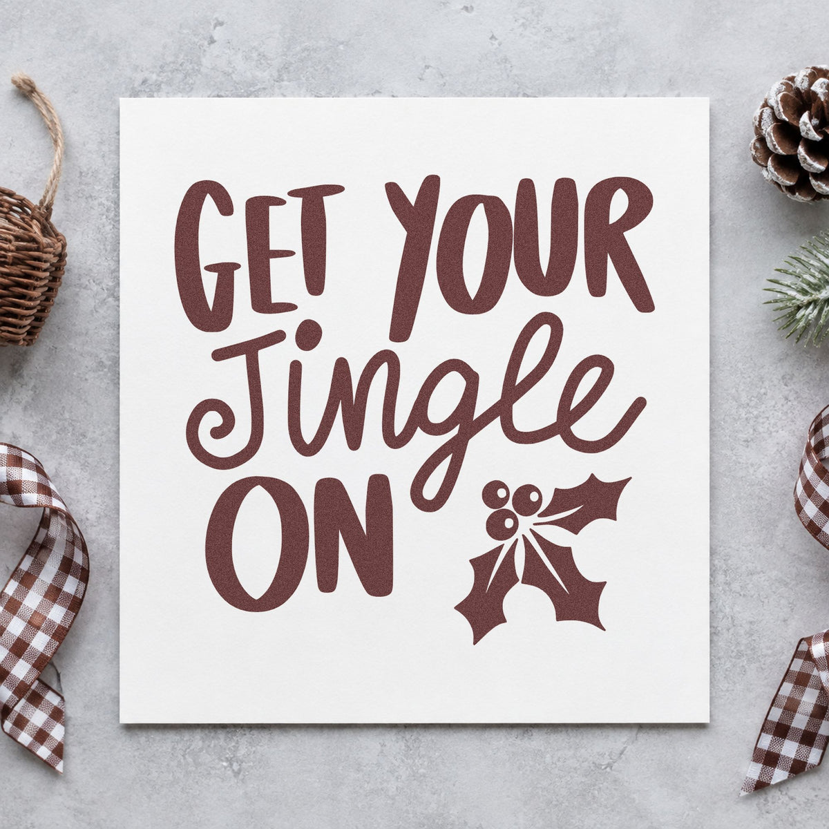 Get Your Jingle On Holly rubber stamp printed in brown ink, ready for prep task sheet and similar paper crafts.
