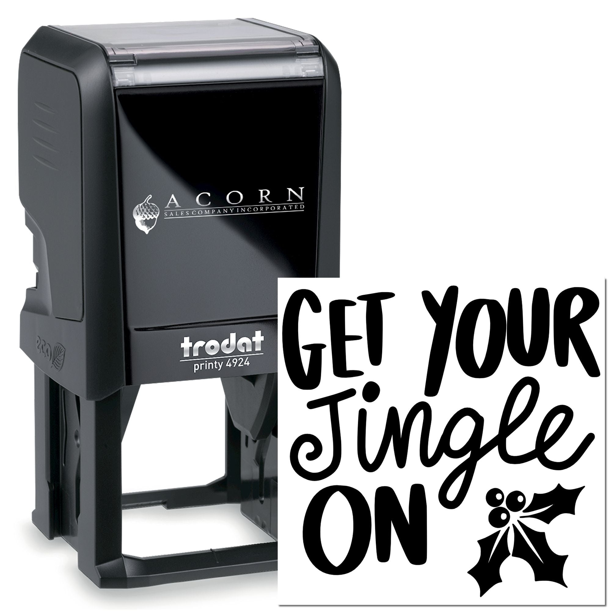 Custom self-inking rubber stamp with Get Your Jingle On holiday message and holly design for festive branding.