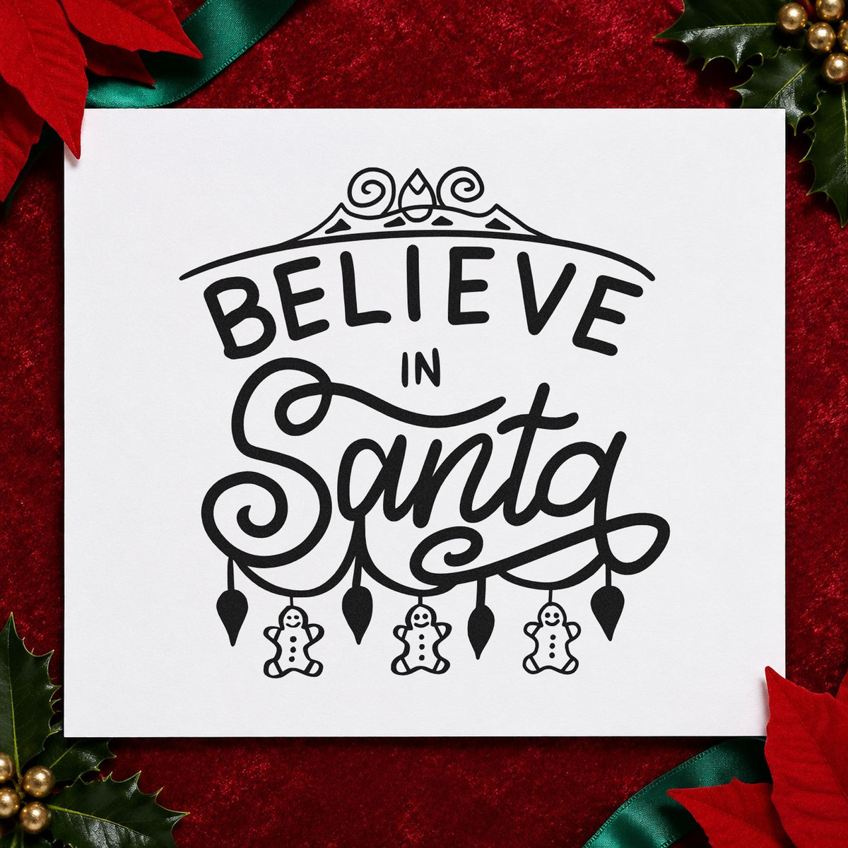 Believe In Santa Ornaments rubber stamp printed in black ink, ready for hanging figures cards and similar paper crafts.