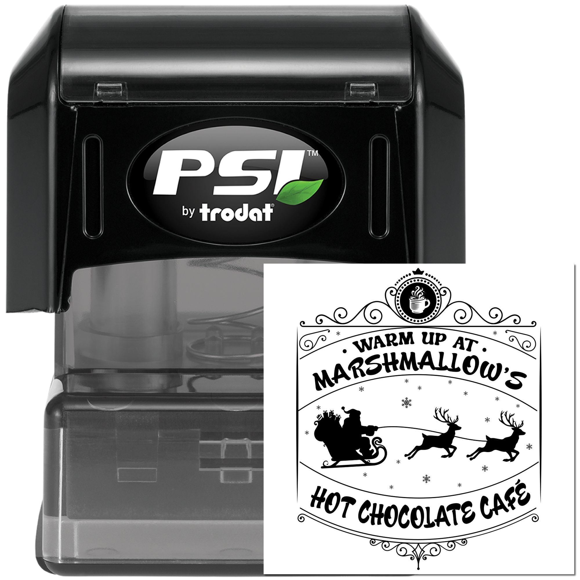 Self-inking PSI by Trodat rubber stamp with custom Santa and reindeer design for Marshmallows Hot Chocolate Cafe.