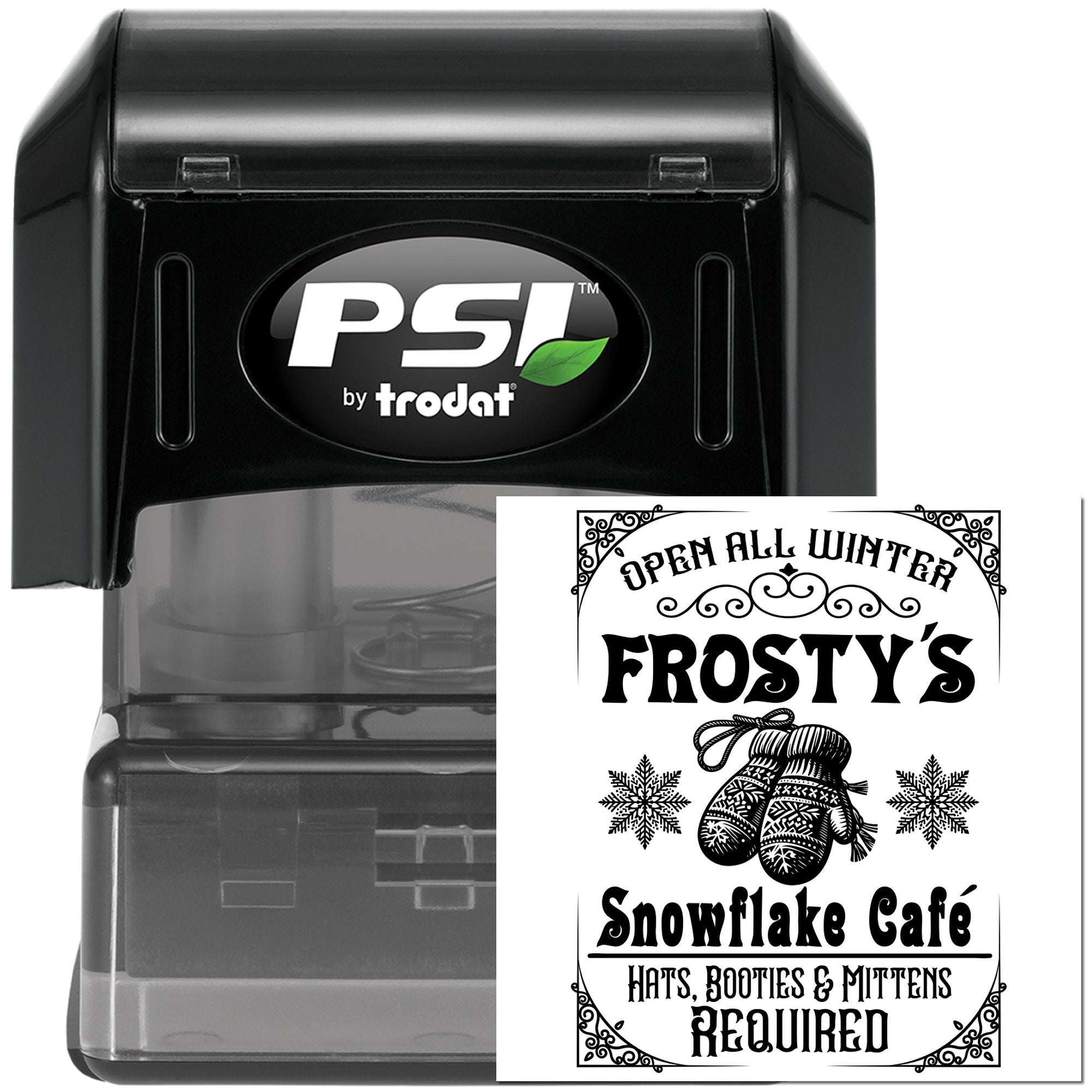 PSI by Trodat self-inking rubber stamp with custom winter cafe design for Frosty's Snowflake Cafe, hats, booties and mittens required.