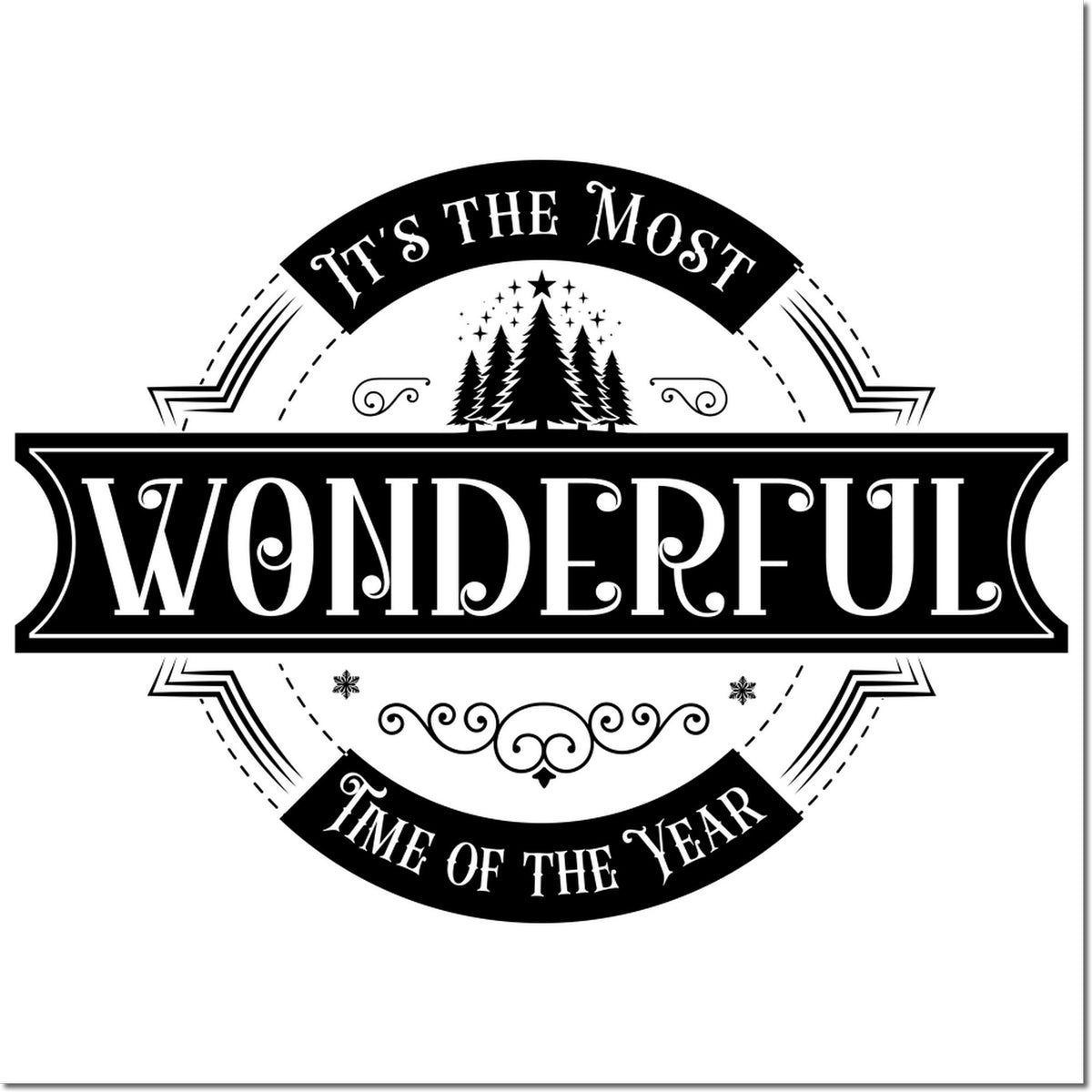 Holiday rubber stamp design reading Its the Most Wonderful Time of the Year with pine trees and festive accents.