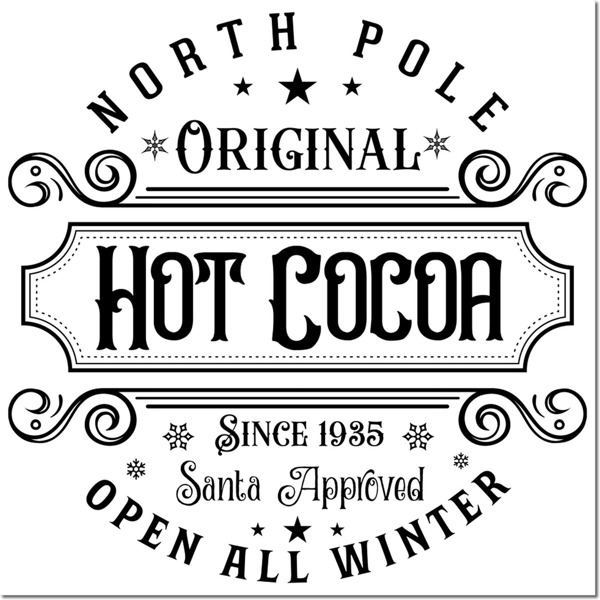 Vintage North Pole hot cocoa holiday rubber stamp design with Santa Approved, Since 1935, and Open All Winter text.