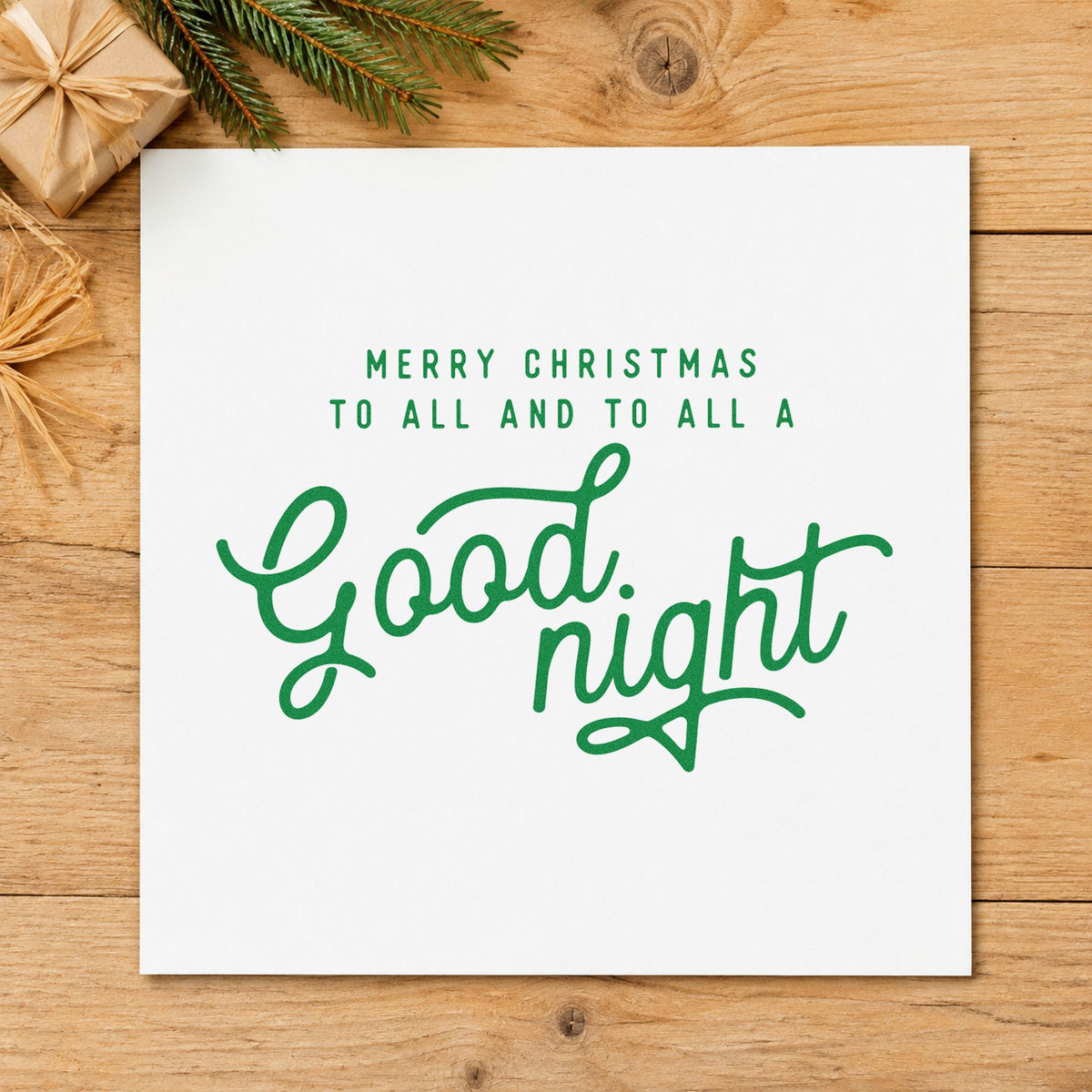 Merry Christmas Good Night craft stamp imprinted in green ink on paper, a design suited to framed bedside wall.