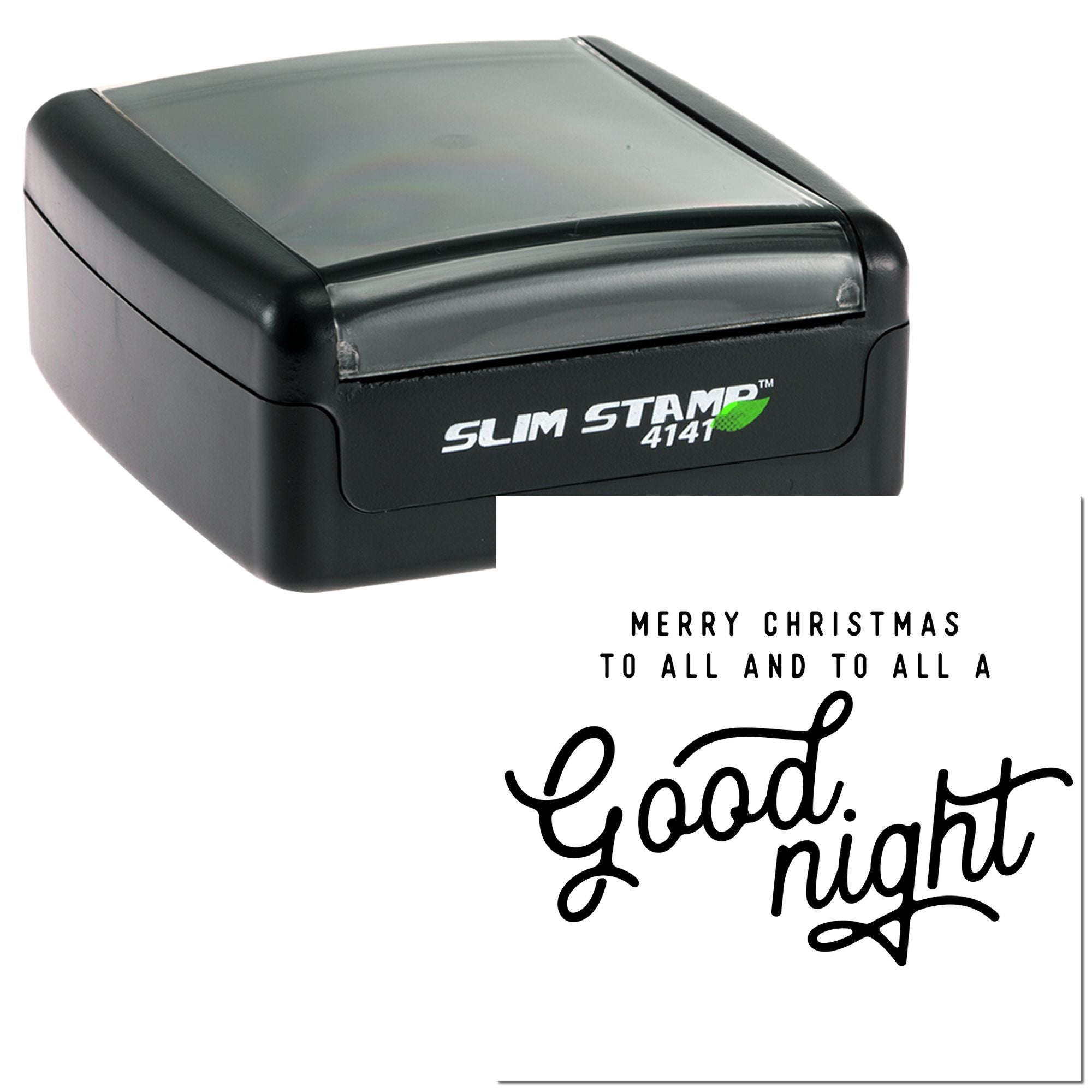 Slim Christmas rubber stamp with Merry Christmas to all and to all a good night holiday sentiment.