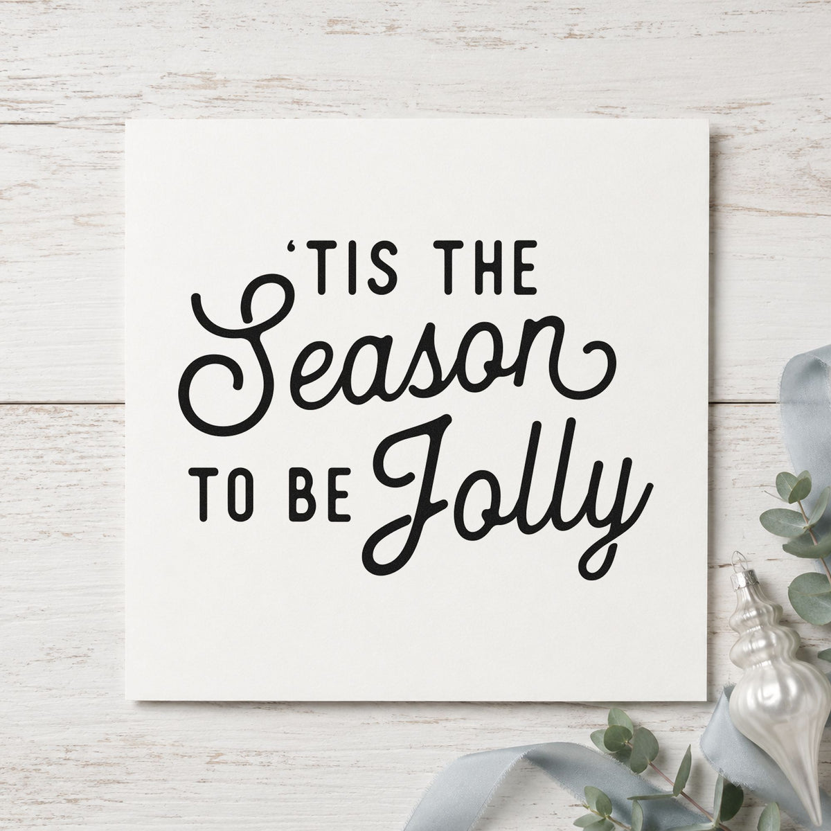 Tis The Season Jolly Script Wood Handle Stamp in use 3
