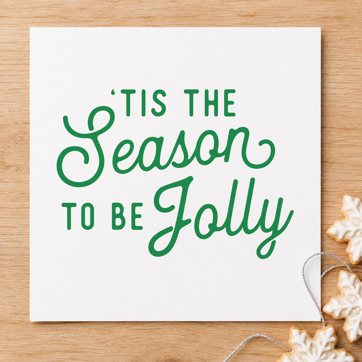 Tis The Season Jolly Script Wood Handle Stamp in use 6
