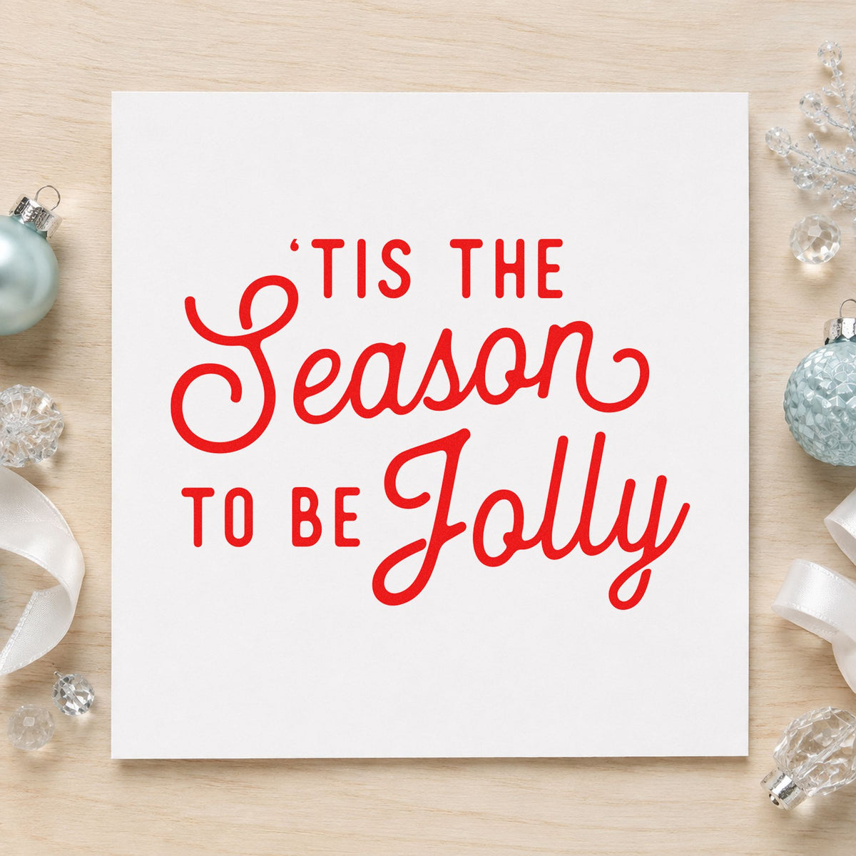 Tis The Season Jolly Script Wood Handle Stamp in use 7