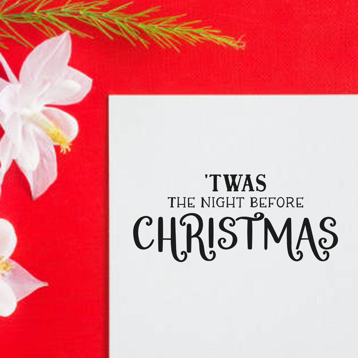 Twas the Night Before Christmas rubber stamp design for holiday cards, with festive red background and white floral accents.