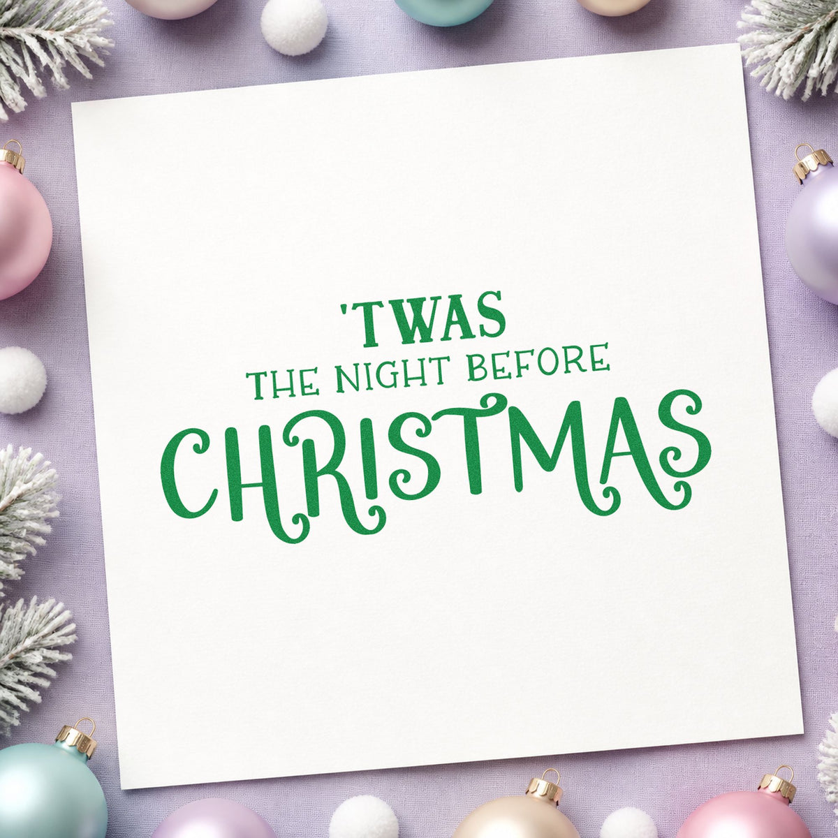Twas The Night Before Christmas craft stamp imprinted in green ink on paper, a design suited to framed reading chair.