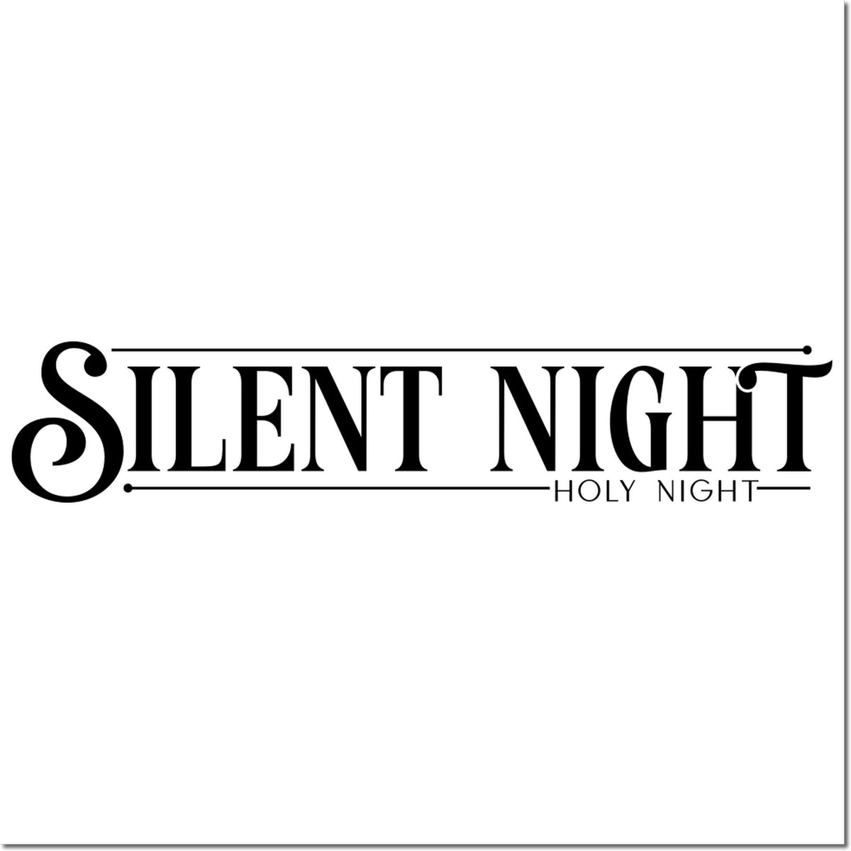Silent Night Holy Night Christmas rubber stamp design with elegant serif lettering for holiday crafts.