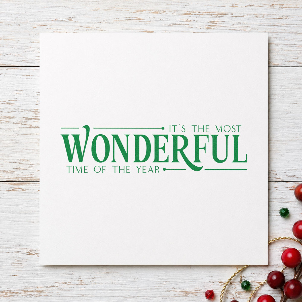 Most Wonderful Time Of Year craft stamp imprint in green ink on a handmade project, one idea being endcap sign cards.