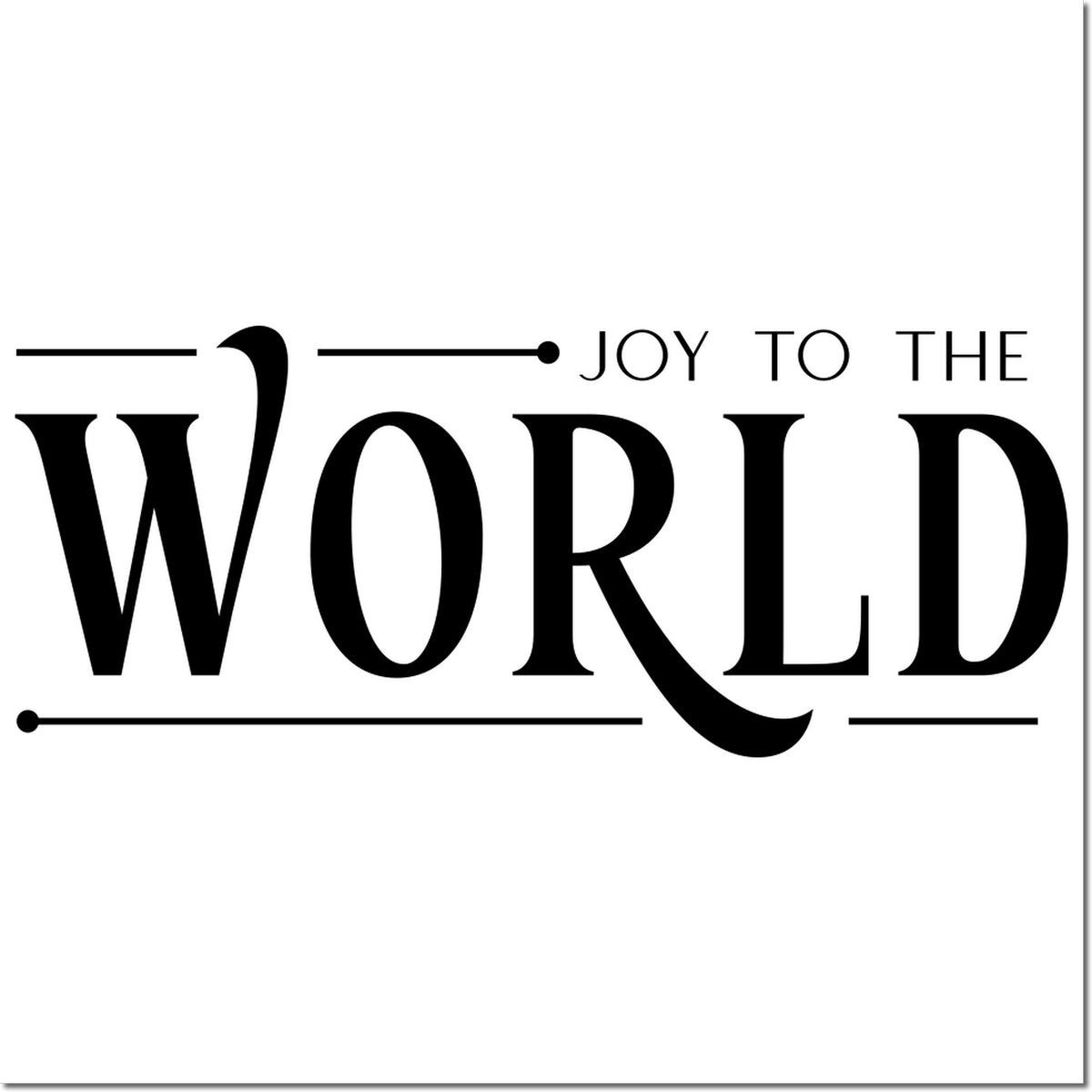 Joy to the World Christmas rubber stamp design with elegant black typography and decorative lines