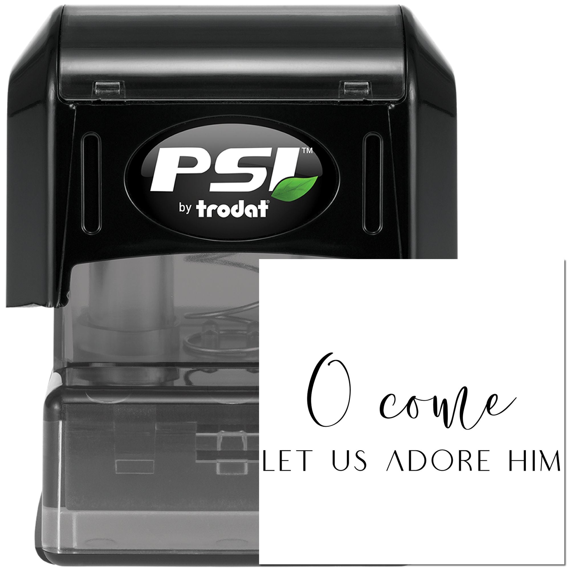 PSI by Trodat self-inking rubber stamp with custom O come let us adore Him holiday message