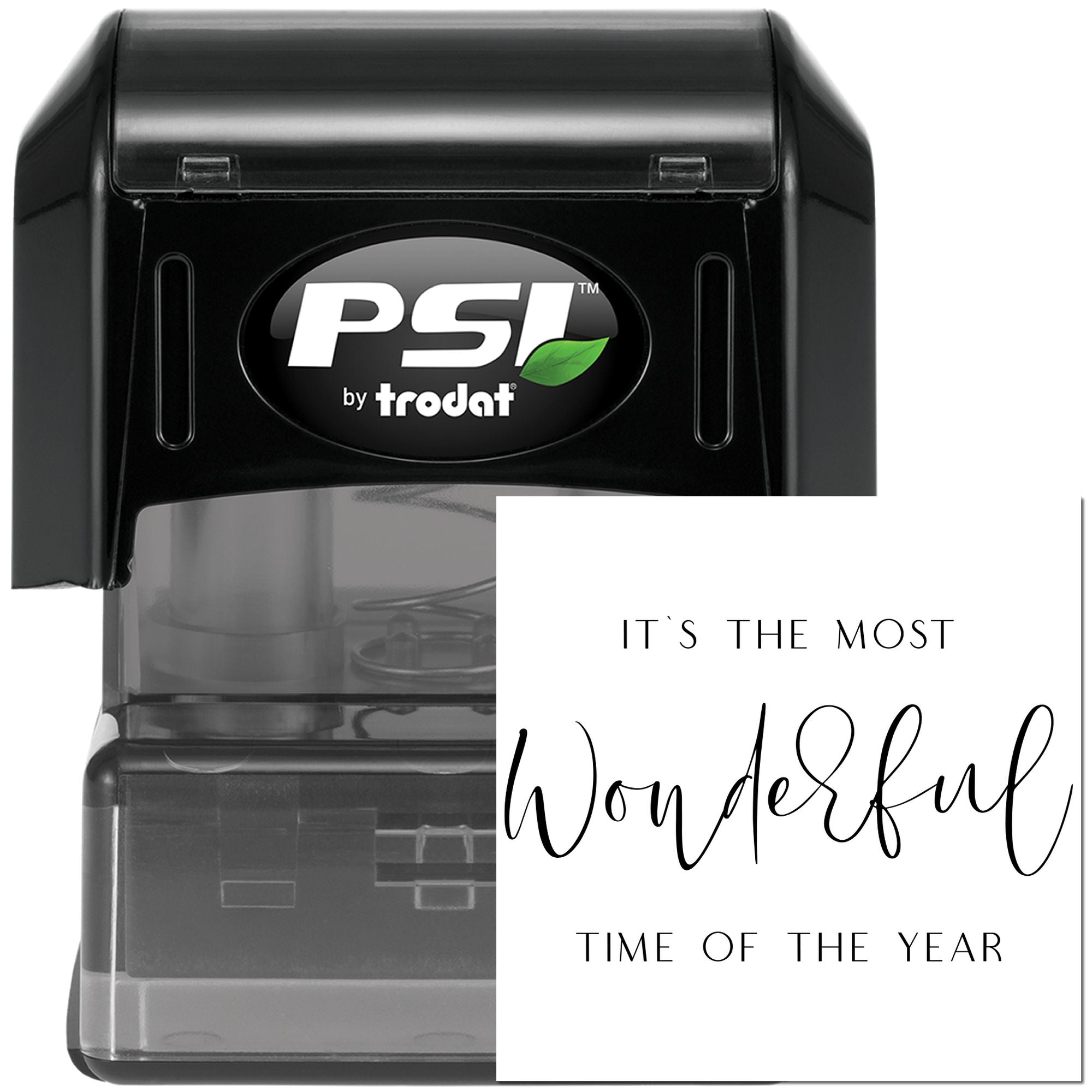 PSI by Trodat self-inking rubber stamp with holiday message Its the most wonderful time of the year.