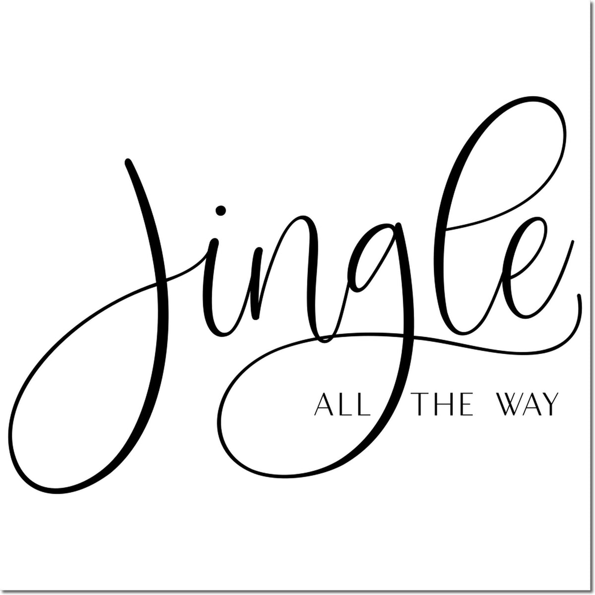 Jingle all the way holiday rubber stamp design for Christmas cards, crafts, and festive gift packaging.