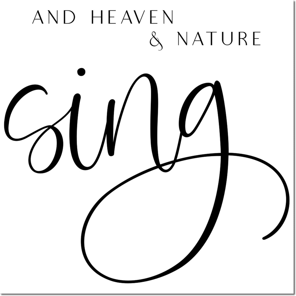 And Heaven & Nature Sing rubber stamp design with elegant script lettering for holiday cards and crafts.