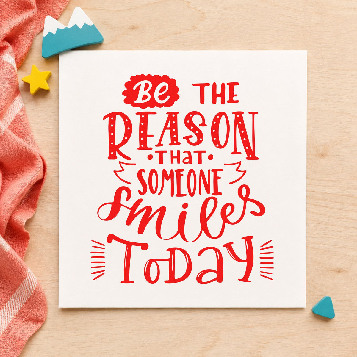 Be Someone's Reason To Smile craft stamp imprint in red ink on a handmade project, one idea being volunteer slip cards.