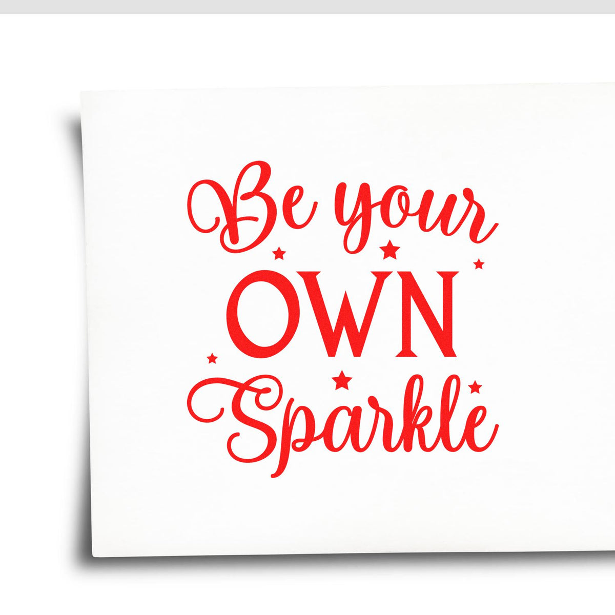 Be Your Own Sparkle rubber stamp design in red script for inspirational cards, scrapbooking, and craft projects