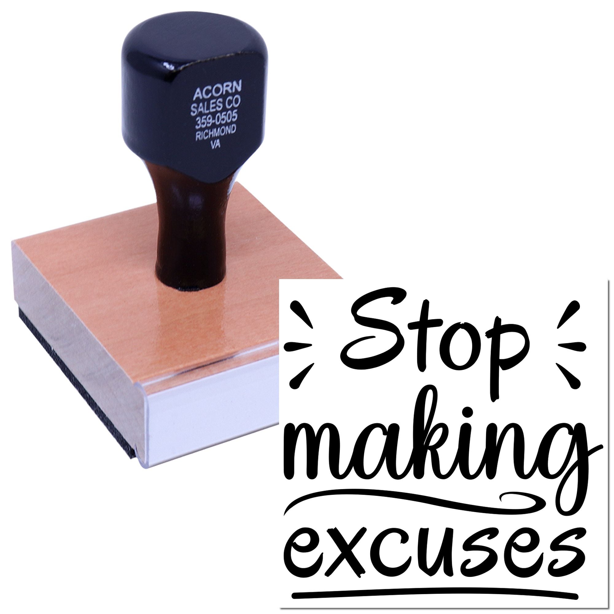 Custom rubber stamp with Stop making excuses message for office motivation, reminders, and accountability.