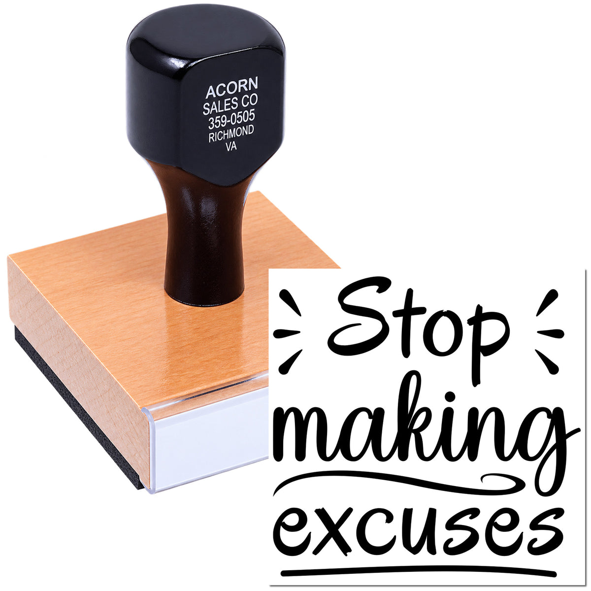 Custom rubber stamp with Stop making excuses message for office motivation, reminders, and accountability.