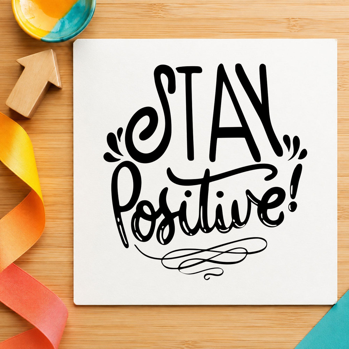 Stay Positive Decorative Script Slim Pre-Inked Stamp in use 4