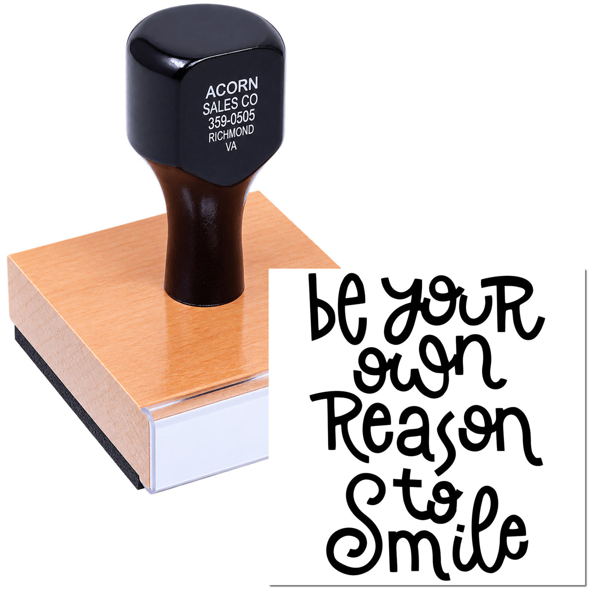 Custom rubber stamp with Be Your Own Reason to Smile quote for crafting, branding, and personalized messages.