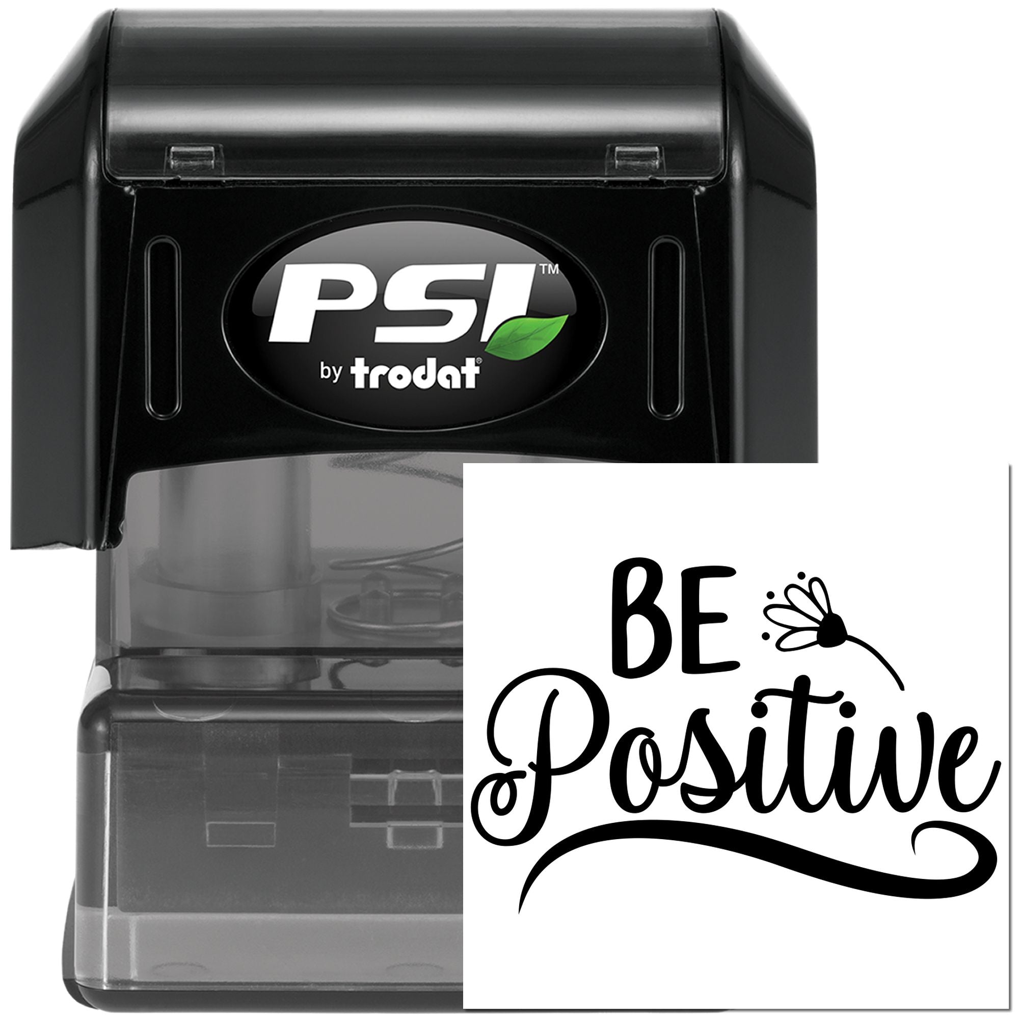 PSI by Trodat self-inking rubber stamp with Be Positive design for custom motivational stamping
