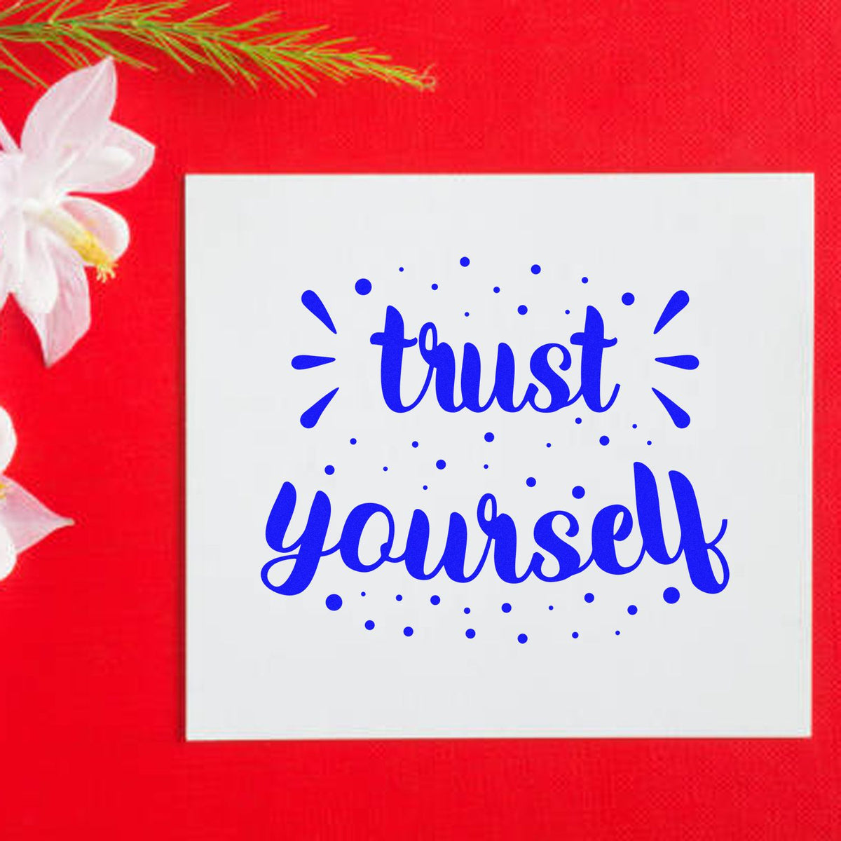 Inspirational Trust Yourself rubber stamp design in blue script for handmade cards, journaling, and crafts.
