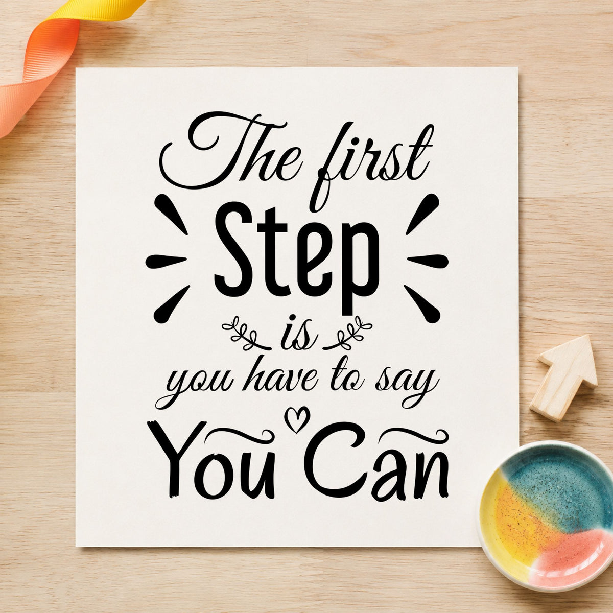 First Step Say You Can craft stamp in black ink on cardstock, an easy option for coaching album page.