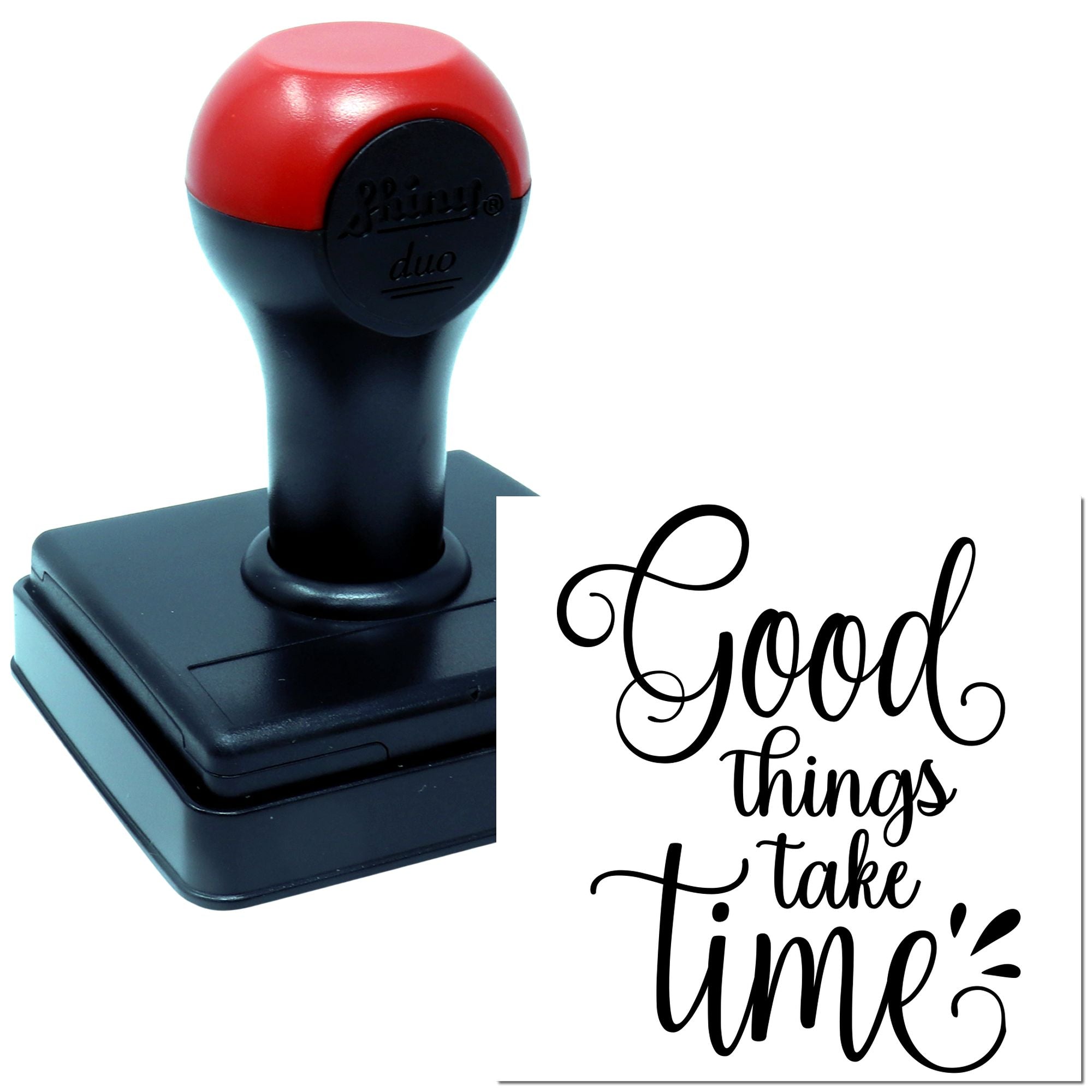 Self-inking rubber stamp with Good things take time motivational quote for crafting, packaging, and business branding.