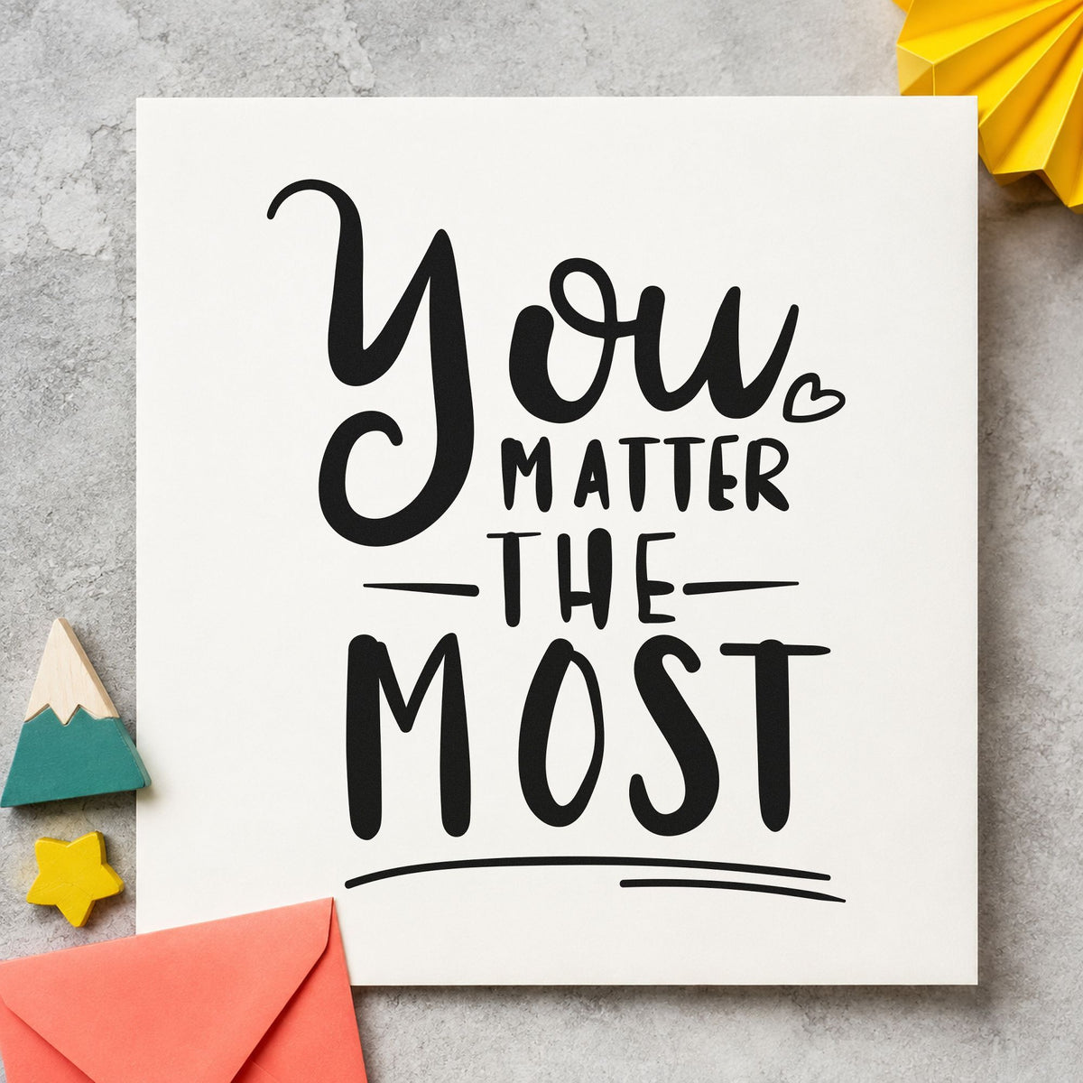 You Matter The Most Self-Inking Craft Stamp in use 4