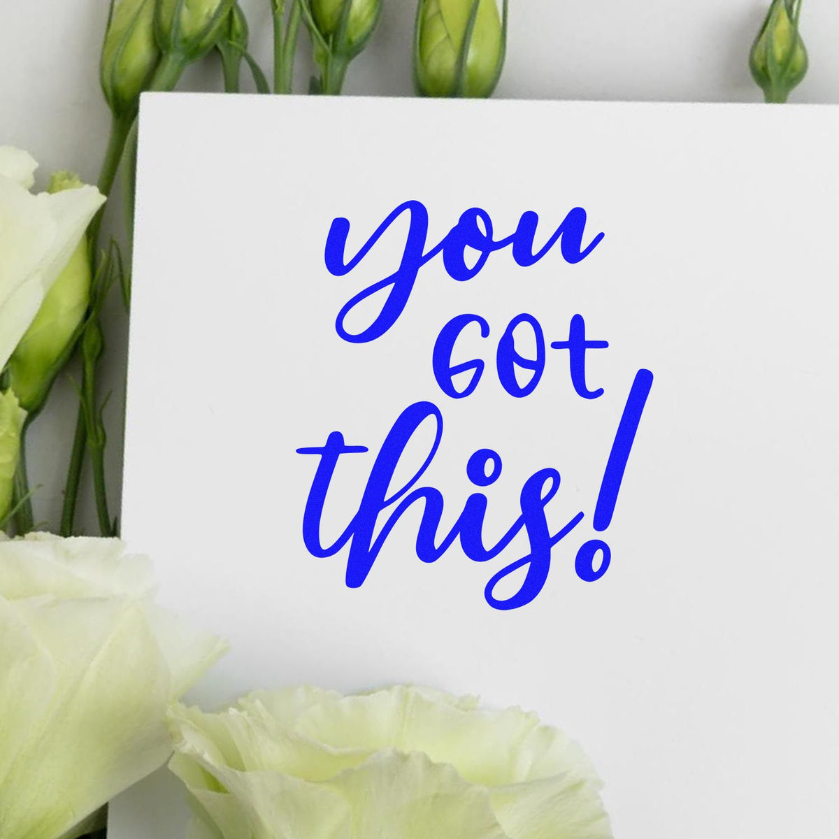 You Got This! motivational rubber stamp design for encouragement cards, planners, and handmade stationery.