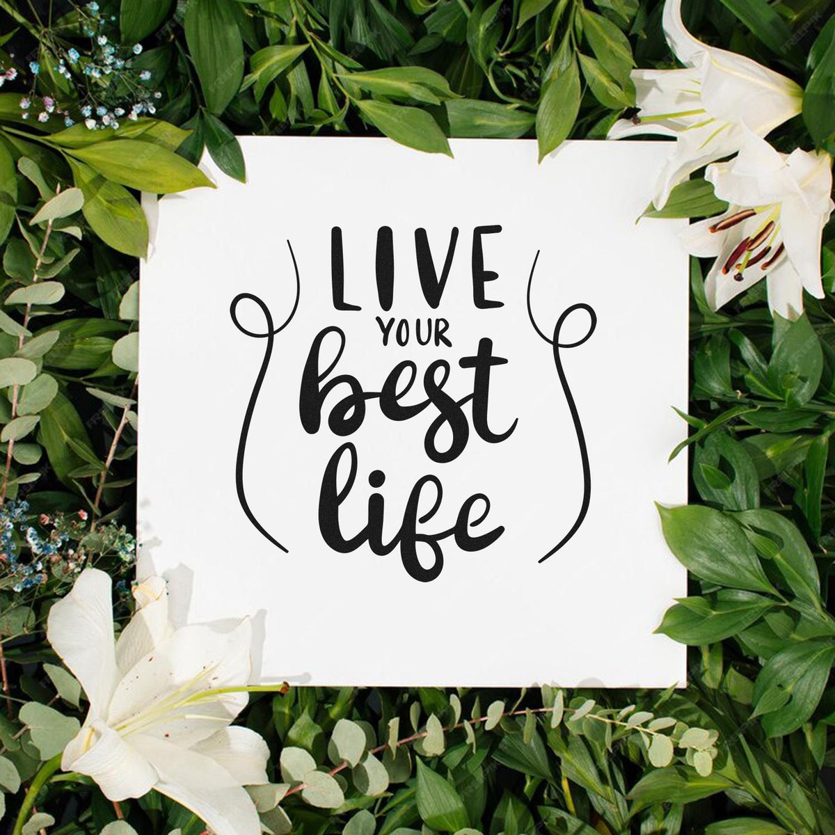 Custom rubber stamp design with Live Your Best Life text, bold script lettering, and floral greenery for motivational stamping.