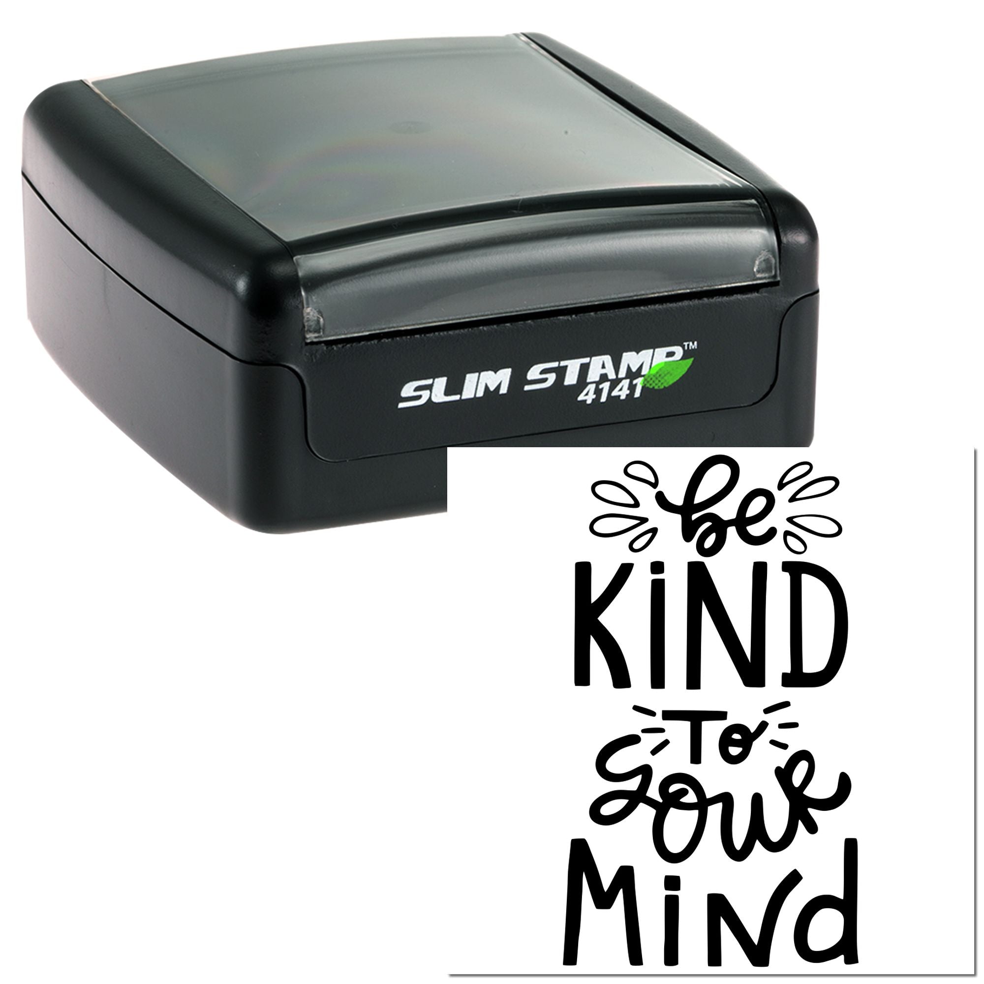 Slim self-inking rubber stamp with Be Kind To Your Mind design for planners, teacher notes, and wellness messaging.