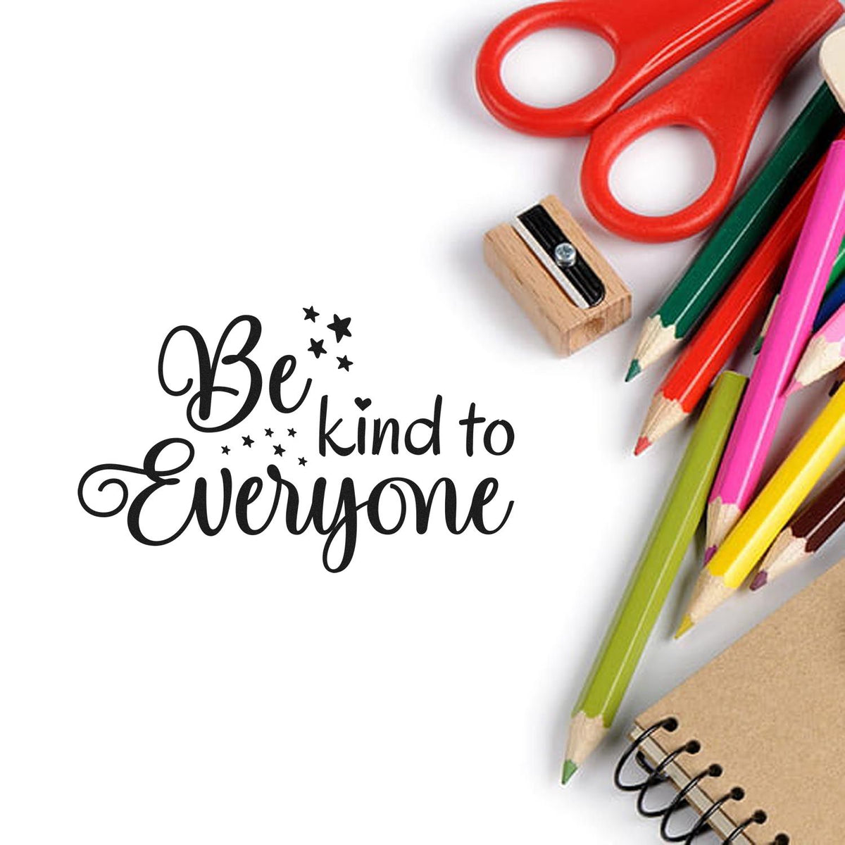 Be Kind to Everyone rubber stamp with classroom supplies, perfect for teacher crafts, stationery, and school projects.