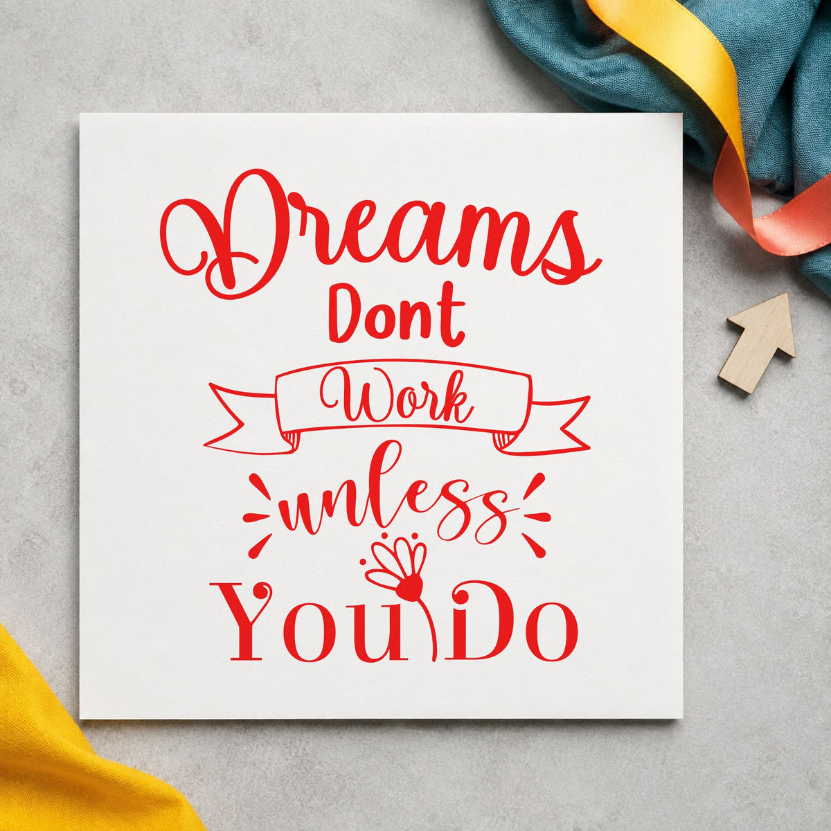 Dreams Don't Work Unless You Do Wood Handle Stamp in use 7