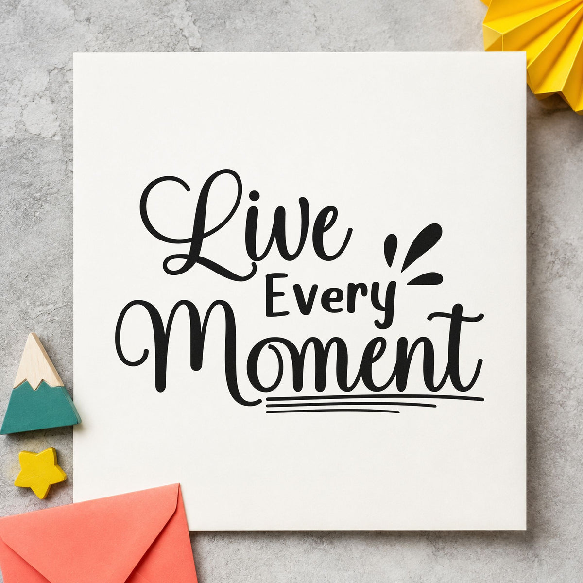 Live Every Moment Stamp – Slim Pre-Inked in use 4