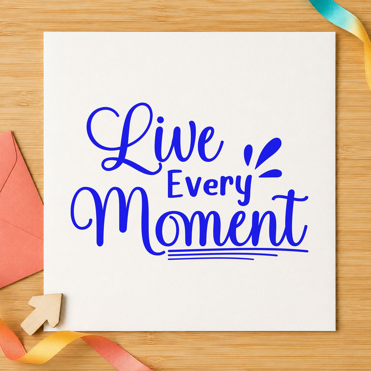 Live Every Moment Stamp – Slim Pre-Inked in use 5
